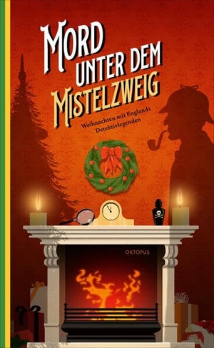 Sidney, Aleksia (Hrsg.). Mord unter dem Mistelzweig - Weihnachten mit Englands Detektivlegenden. Oktopus, 2025.