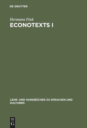 Fink, Hermann. EconoTexts I - A Collection of Introductory Economic Texts. De Gruyter Oldenbourg, 2000.