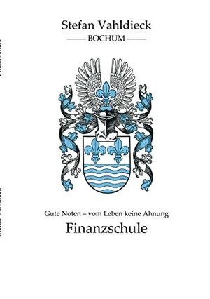 Vahldieck, Stefan. Finanzschule. Asv, 2018.