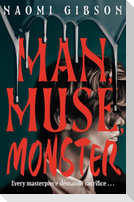 Man, Muse, Monster