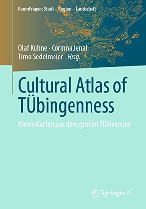 Kühne, Olaf / Corinna Jenal et al (Hrsg.). Cultural Atlas of TÜbingenness - Kleine Karten aus dem großen TÜbiversum. Springer-Verlag GmbH, 2022.
