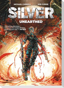 Silver - Unearthed