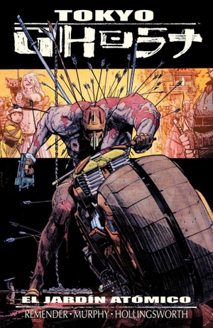Murphy, Sean / Remender, Rick et al. El jardín atómico. Norma Editorial, S.A., 2016.