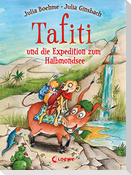 Tafiti und die Expedition zum Halbmondsee (Band 18)