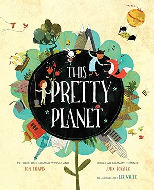 Chapin, Tom / John Forster. This Pretty Planet. Atheneum Books for Young Readers, 2020.