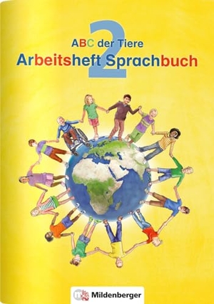 Kuhn, Klaus / Kerstin Mrowka-Nienstedt. ABC der Tiere 2 - Arbeitsheft Sprachbuch · Neubearbeitung. Mildenberger Verlag GmbH, 2016.
