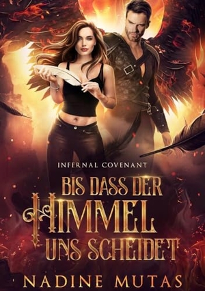 Mutas, Nadine. Infernal Covenant: Bis dass der Himmel uns scheidet. via tolino media, 2024.