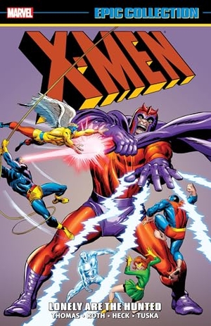 Friedrich, Gary / Roy Thomas. X-Men Epic Collection: Lonely Are The Hunted (New Printing). Marvel Comics, 2026.