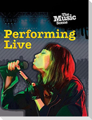 Performing Live