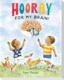 Hooray for My Brain!
