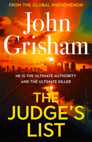 Grisham, John. The Judge's List. Hodder And Stoughton Ltd., 2022.