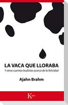 La Vaca Que Lloraba