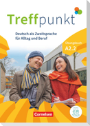 Treffpunkt. Deutsch als Zweitsprache in Alltag & Beruf A2. Teilband 02 - Übungsbuch