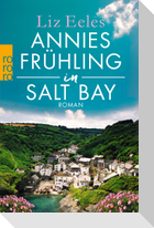 Annies Frühling in Salt Bay