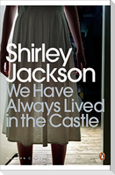We Have Always Lived in the Castle