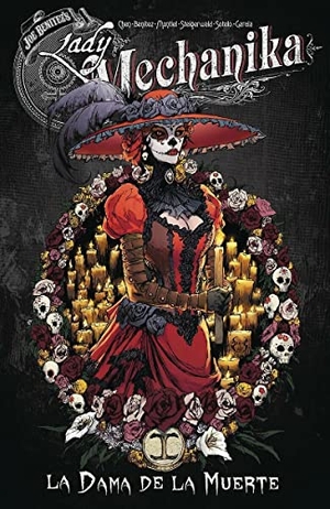 Benitez, Joe / M M Chen. Lady Mechanika La Dama de la Muerte. Diamond Comic Distributors, 2017.