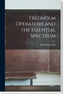 Fredholm Operators and the Essential Spectrum