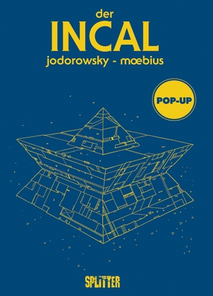 Jodorowsky, Alejandro. Der Incal - Pop-Up Edition - 20 Jahre Splitter Verlag - limitierte Sonderausgabe. Splitter Verlag, 2025.