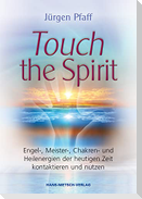 Touch the Spirit