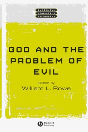Rowe. God and the Problem of Evil. John Wiley & Sons, 2001.