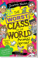 The Worst Class in the World Animal Uproar