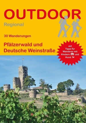 Plogmann, Jürgen. Pfälzerwald und Deutsche Weinstraße - 30 Wanderungen. Stein, Conrad Verlag, 2017.