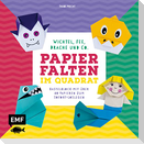 Papierfalten im Quadrat: Wichtel, Fee, Drache und Co. - Bastel-Kids