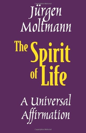 Moltmann, Jürgen. The Spirit of Life - A Universal Affirmation. Augsburg Fortress Publishing, 2001.