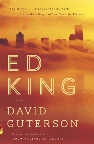 Guterson, David. Ed King. Knopf Doubleday Publishing Group, 2012.