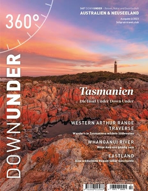 360° Medien (Hrsg.). 360° DownUnder - Ausgabe 2/2023 - Tasmanien - Die Insel DownUnder. 360 grad medien, 2023.