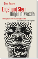 Engel und Stern. Angel in zvezda.