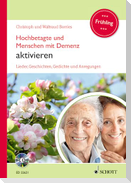 Hochbetagte und Menschen mit Demenz aktivieren