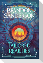 Tailored Realities