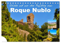 Erlebe mit mir den Aufstieg zum Roque Nublo (Tischkalender 2024 DIN A5 quer), CALVENDO Monatskalender