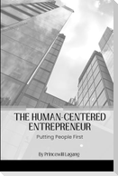The Human-Centered Entrepreneur