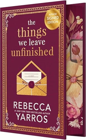 Yarros, Rebecca. The Things We Leave Unfinished (Signed). Entangled Publishing, 2026.