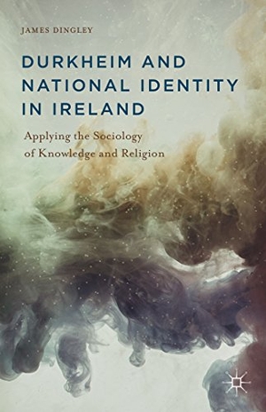 Dingley, J.. Durkheim and National Identity in Ireland - Applying the Sociology of Knowledge and Religion. Springer Nature Singapore, 2015.