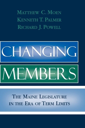 Moen, Matthew C. / Palmer, Kenneth T. et al. Changing Members - The Maine Legislature in the Era of Term Limits. Lexington Books, 2004.