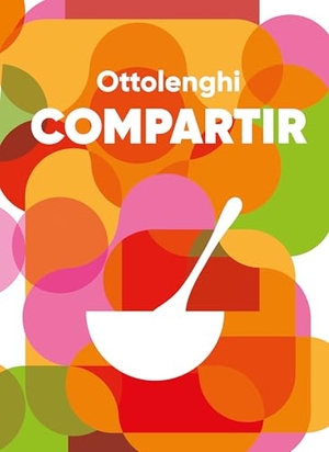 Ottolenghi, Yotam. Compartir / Comfort. Prh Grupo Editorial, 2026.