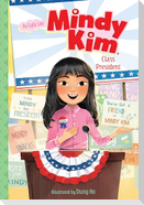 Mindy Kim, Class President: #4