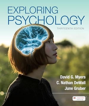 Myers, David / Dewall, C Nathan et al. Loose-Leaf Version for Exploring Psychology. Worth Publishers, 2024.