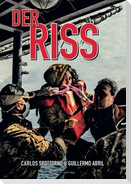 Der Riss