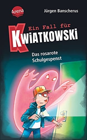Banscherus, Jürgen. Ein Fall für Kwiatkowski (15). Das rosarote Schulgespenst - Spannende Detektivgeschichte ab 7. Arena Verlag GmbH, 2022.
