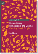Revolutionary Romanticism and Cinema