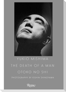 Yukio Mishima: The Death of a Man