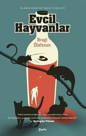 Olafsson, Bragi. Evcil Hayvanlar. Zeplin Kitap, 2018.