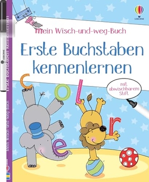 Greenwell, Jessica. Mein Wisch-und-weg-Buch: Erste Buchstaben kennenlernen - mit abwischbarem Stift - spielerisches Lernen und Umgang mit einem Stift für Kinder ab 4 Jahren. Usborne Verlag, 2026.