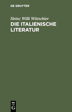 Wittschier, Heinz Willi. Die italienische Literatur - Einführung und Studienführer. Von den Anfängen bis zur Gegenwart. De Gruyter, 1985.
