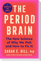The Period Brain
