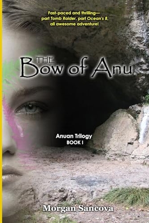 Sancova, Morgan. The Bow of Anu. Lulu.com, 2022.